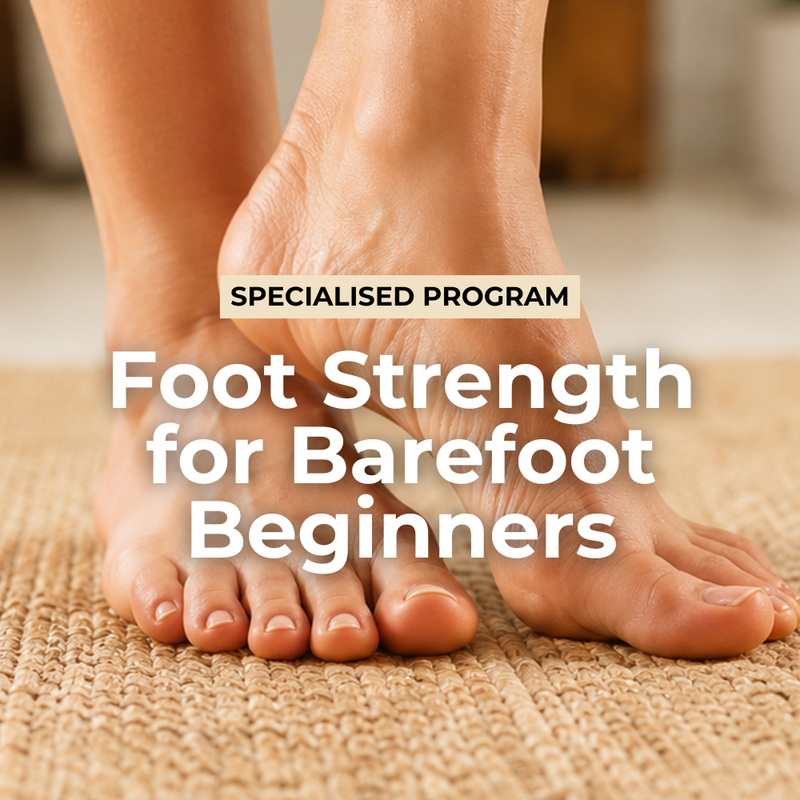 Foot Strength for Barefoot Beginners Program
